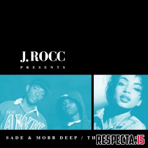 Mobb Deep & Sade - Thug Ballads (J.Rocc Presents)