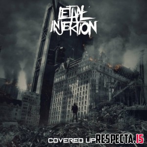 Lethal Injektion - Covered Up