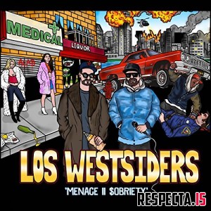 Los Westsiders - Menace II Sobriety