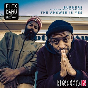 Damu The Fudgemunk & Flex Mathews - Burners