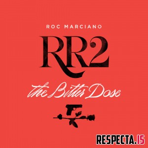 Roc Marciano - Rosebudd’s Revenge 2: The Bitter Dose