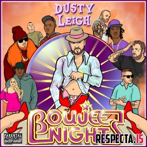 Dusty Leigh - Boujee Nights