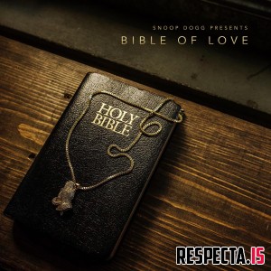 Snoop Dogg presents: Bible of Love