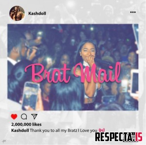 Kash Doll - Brat Mail
