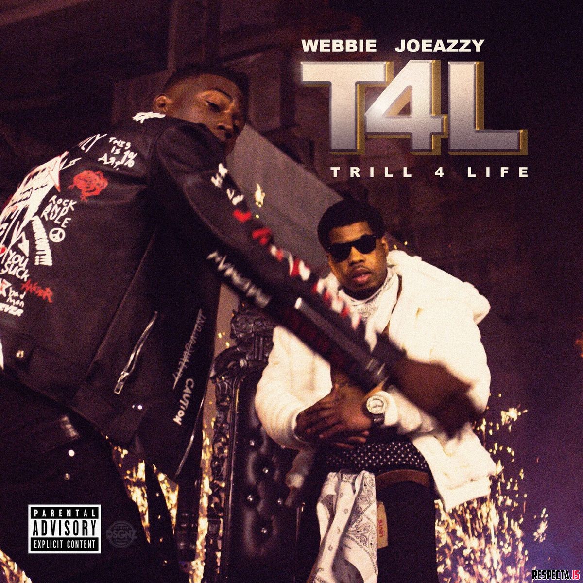 Webbie & Joeazzy - T4L (Trill 4 Life) » Respecta - The Ultimate Hip-Hop