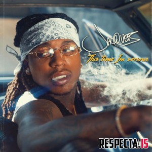 Jacquees - This Time I'm Serious