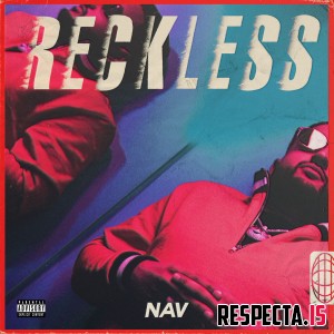 NAV - Reckless [320 kbps / iTunes]