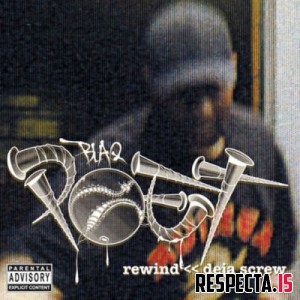 Blaq Poet - Rewind Deja Screw (Deluxe Edition)