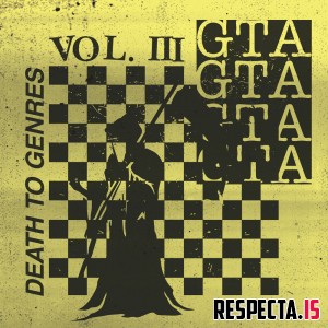 GTA - Death To Genres Vol. 3 [EP]