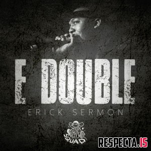 Erick Sermon - E Double
