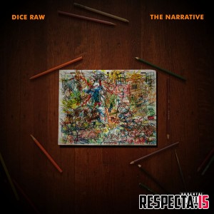 Dice Raw - The Narrative