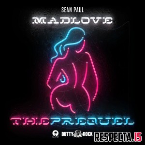 Sean Paul - Mad Love: The Prequel