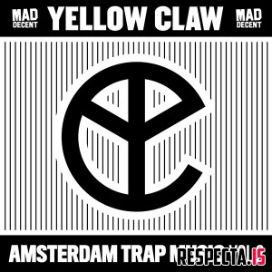 Yellow Claw - Amsterdam Trap Music, Vol. 2 - EP