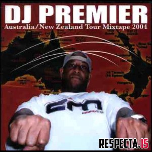 DJ Premier - Australia/New Zealand Mixtape