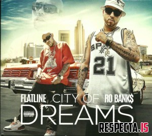 Flatline & Ro Bank$ - City Of Dreams