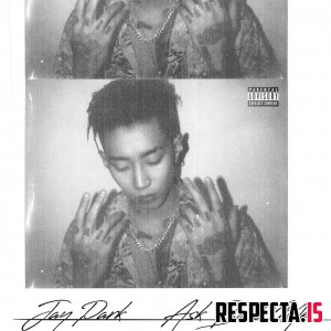 Jay Park - Ask Bout Me