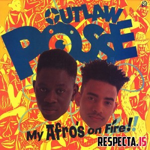 Outlaw Posse - My Afro's On Fire! 