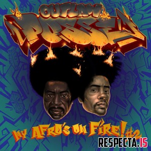 Outlaw Posse - My Afros On Fire, Vol. 2 