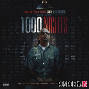 Jr. Boss - 1000 Nights