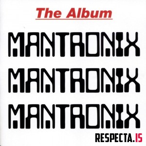Mantronix - The Album (Deluxe Edition)