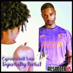 Cymarshall Law - Imperfectly Perfect 