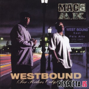 Mac & A.K. - Westbound (For Riders Only) 