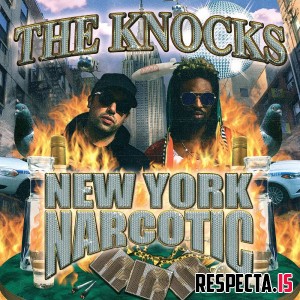 The Knocks - New York Narcotic