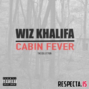 Wiz Khalifa - Cabin Fever: The Collection