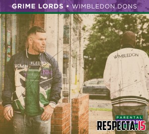 Grime Lords - Wimbledon Dons