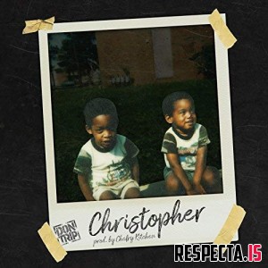 Don Trip - Christopher