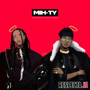 Jeremih & Ty Dolla $ign - MihTy [320 kbps / iTunes]