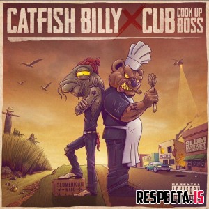 Catfish Billy X Cub da CookUpBoss - EP