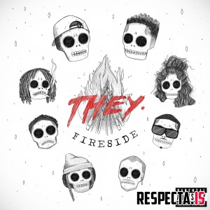 THEY. - Fireside