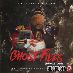 Ghostface Killah - Ghost Files (Bronze Tape)