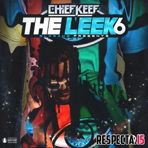 Chief Keef - The Leek Vol. 6