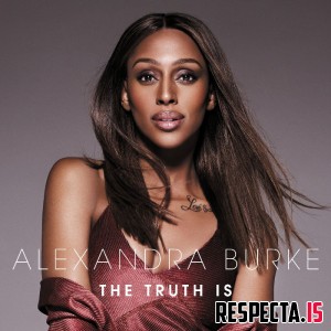 Alexandra Burke - The Truth Is