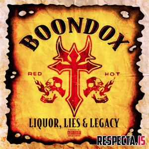 Boondox - Liquor, Lies & Legacy