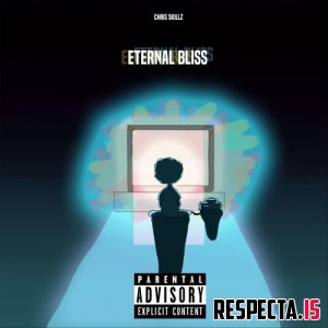 Chris Skillz - Eternal Bliss 