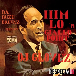 Him Lo & Giallo Point - OJ Glovez