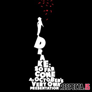 Drake - So Far Gone (Remastered)