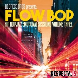 Lo Greco Bros & Flow Bop - Hip Hop Jazz Emotional Sessions, Vol. 3 