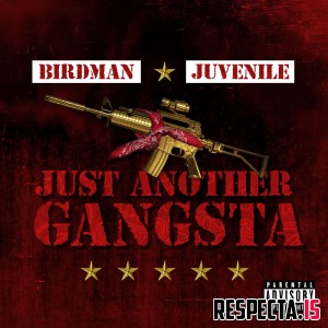 Birdman & Juvenile - Just Another Gangsta