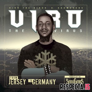 Viro The Virus & Snowgoons - From Jersey To Germany