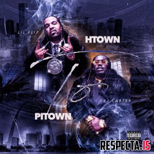Lil Flip & E.J. Carter - H Town to Pi Town
