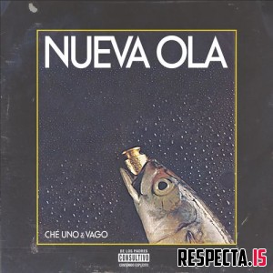 Che Uno & Vago - Nueva Ola 