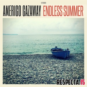 Amerigo Gazaway - Endless Summer 