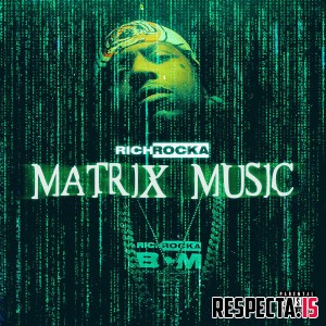 Rich Rocka - Matrix Music