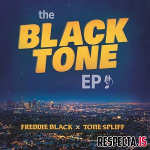 Freddie Black & Tone Spliff - The Black Tone EP 