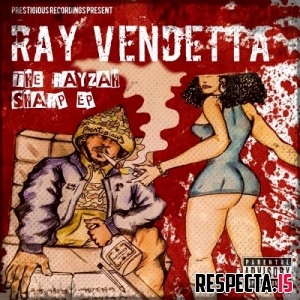 Ray Vendetta & DJ Evi-Denz - The Rayzah Sharp EP 