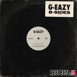 G-Eazy - B-Sides